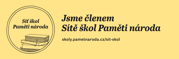 že jste součástí Sítě škol Paměti národa.
